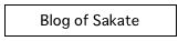 Blog of Sakate